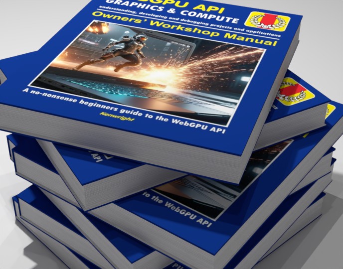 WebGPU API - Owners' Workshop Manual (Beginners Onwards) preview